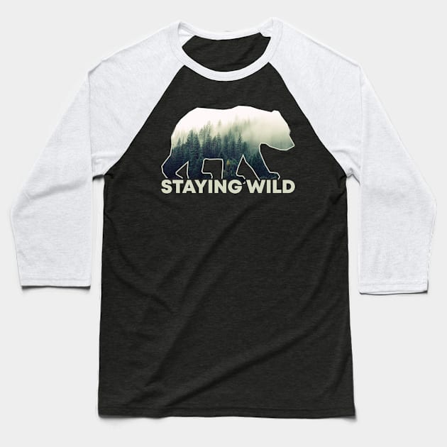 Stay Wild Baseball T-Shirt by POD Anytime